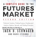 Jack D. Schwager - A Complete Guide to the Futures Market Technical Analysis, Trading Systems, Fundamental Analysis, Options, Spreads (2nd Ed)(Total size: 115.8 MB Contains: 1 folder 9 files)